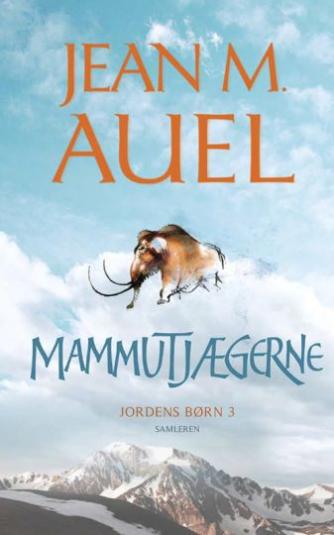 Jean M. Auel: Mammutjægerne
