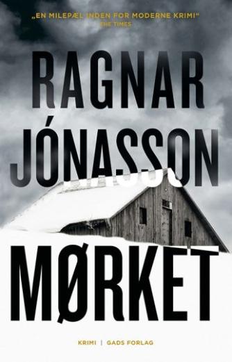 Ragnar Jónasson (f. 1976): Mørket : krimi
