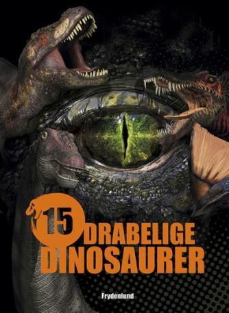 Illugi Jökulsson: 15 drabelige dinosaurer