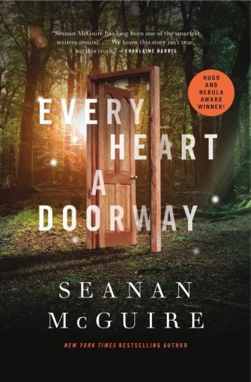 Seanan McGuire: Every heart a doorway